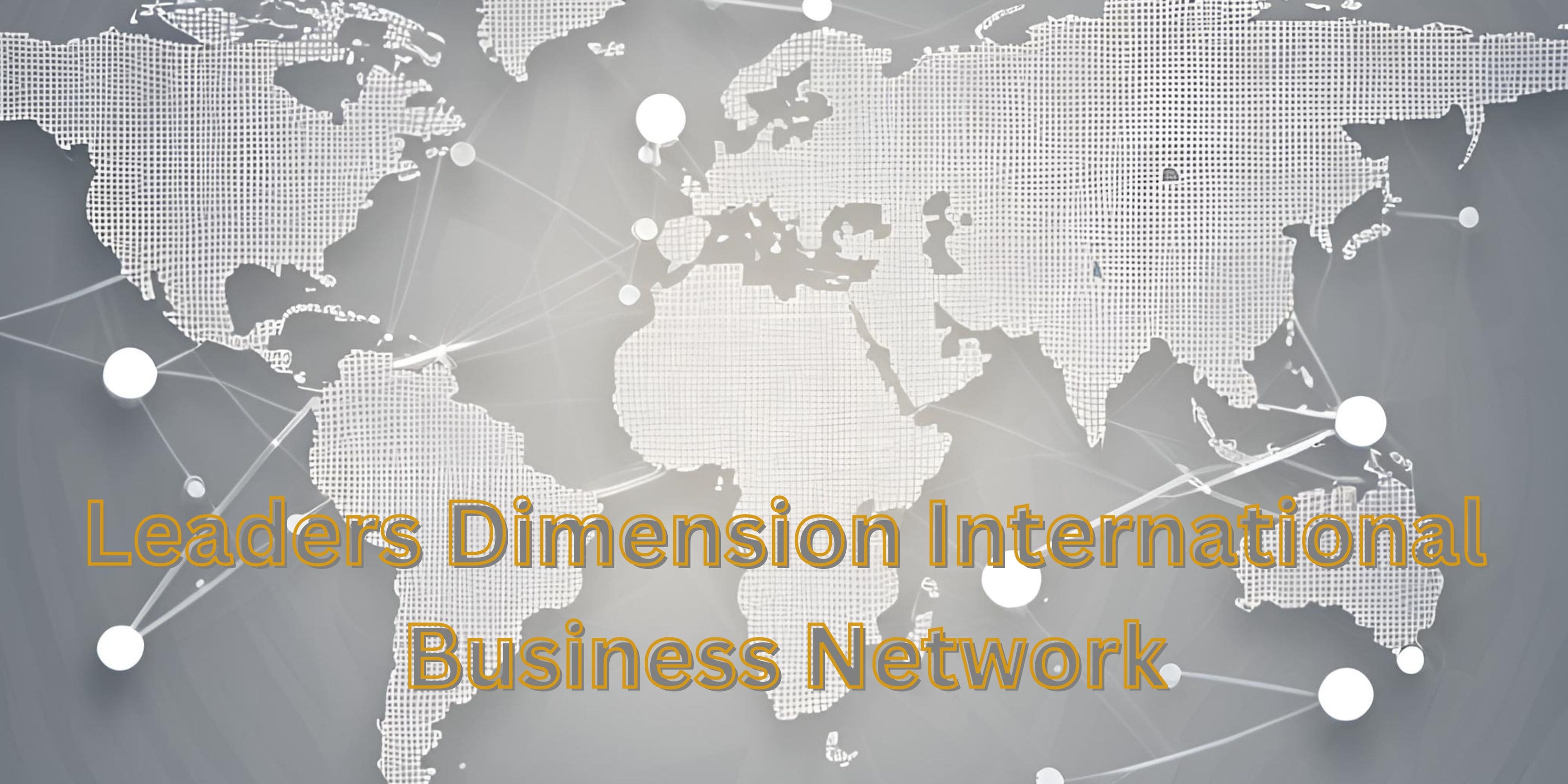 Leaders Dimension International Business Network