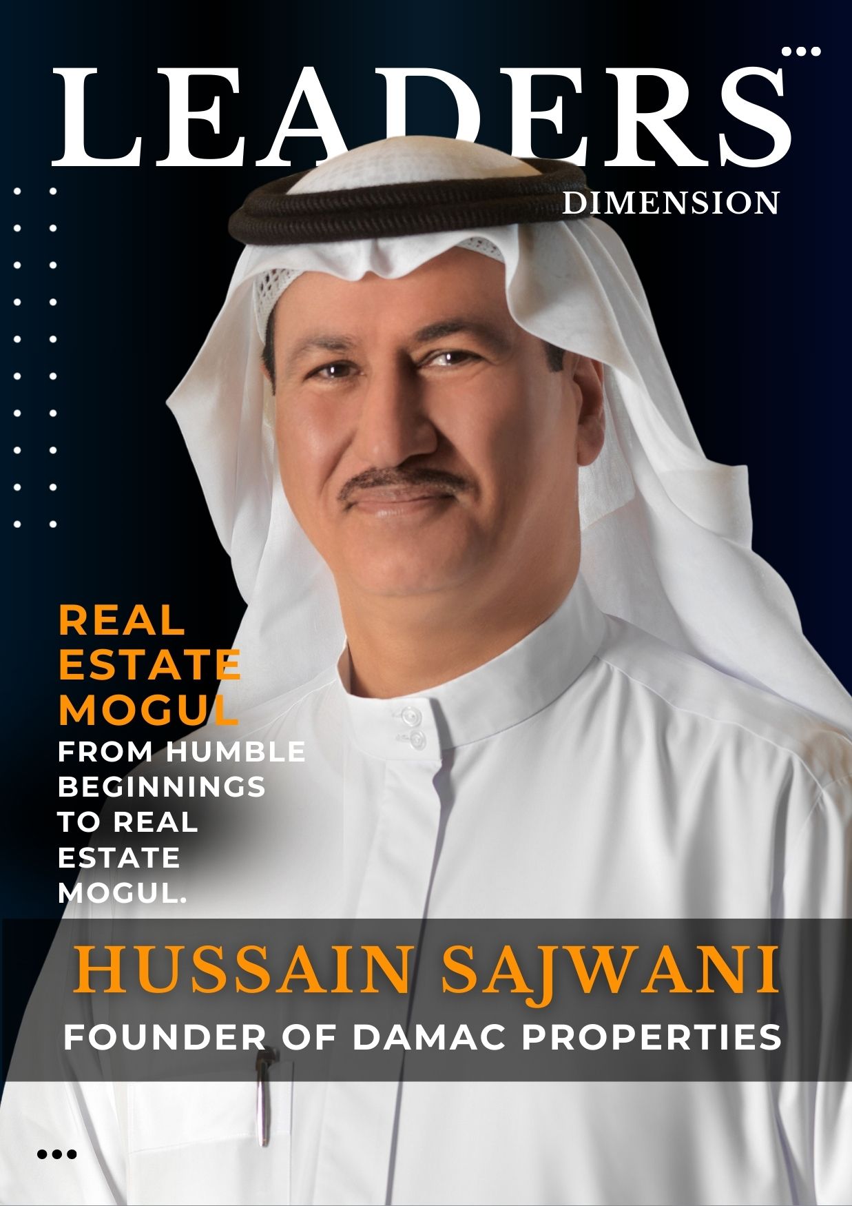The Success Story of Hussain Sajwani: From Humble Beginnings to Real Estate Mogul