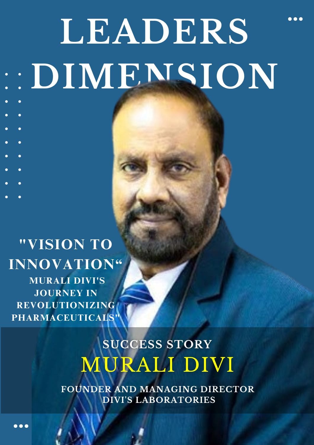 Murali Divi's Success Journey in Revolutionizing Pharmaceuticals